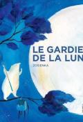 Le gardien de la Lune - Zosienka - Livre jeunesse