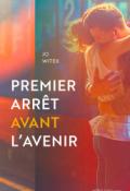 Premier arrêt avant l'avenir - Witek - Livre jeunesse