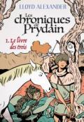 Les chroniques de Prydain (T. 1). Le livre des trois - Lloyd Alexander - Livre jeunesse