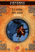 L'histoire de Merle (T. 1). La reine des eaux