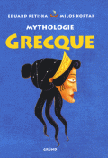 La mythologie grecque