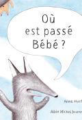 Où est passé Bébé ?, Anne Hunter, livre jeunesse