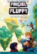 Frigiel et Fluffy, cycle des Farlands (T. 3). Le secret d'Oriel - Frigiel - Nicolas Digard - Tomas Frick - Livre jeunesse