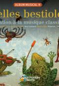 Belles bestioles - Ana Gerhard - Mauricio Gómez Morín - Livre jeunesse