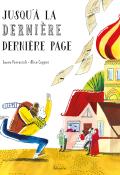 Jusqu'à la dernière dernière page - Laura Ferracioli - Alice Coppini - Livre jeunesse