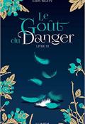 La couleur du mensonge (T. 3). Le goût du danger - Beaty - Livre jeunesse