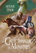 Le collectionneur de monstres - Ténor - Livre jeunesse