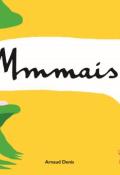 Mmmais !, Arnaud Denis, livre jeunesse