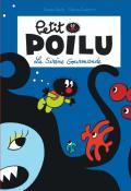 Petit poilu. La sirène gourmande - Céline Fraipont - Pierre Bailly - Livre jeunesse