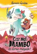 C'est moi mambo la lama mégalo, Romain Gadiou, Miss Paty, livre jeunesse