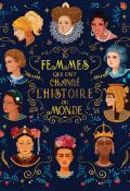 10 femmes qui ont changé l'histoire du monde-billioud-kaa-livre jeunesse