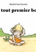 Le tout premier bobo - Michel Van Zeveren - Livre jeunesse