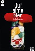 Qui aime bien - Isabelle Vouin - Livre jeunesse