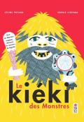 Le kiéki des monstres - Céline Potard - Sophie Ledesma - Livre jeunesse