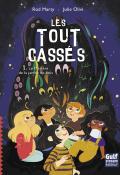 Les tout-cassés (T. 1). Le mystère de la jambe de bois - Rod Marty - Julie Olivi - Livre jeunesse