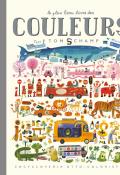 Le plus beau livre des couleurs - Tom Schamp - Livre jeunesse