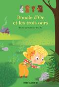 Boucle d'or et les trois ours - Grimm - Anne Kalicky - Madeleine Brunelet - Livre jeunesse