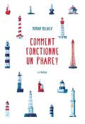 Comment fonctionne un phare ? - Roman Beliaev - Livre jeunesse