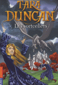 Tara Duncan (T. 1). Les sortceliers