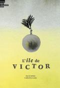 L'île de Victor - Marie Sellier - Catherine Louis - Livre jeunesse