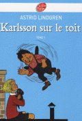 Karlsson sur le toit - Astrid Lindgren - Livre jeunesse