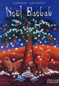 Noël Baobab - Clotilde Bernos - Sophie Mondésir - Livre jeunesse