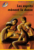 Les esprits mènent la danse - Beryl Bowie - Sophie Mondésir - Livre jeunesse