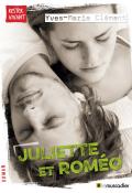 Juliette et Roméo - Yves-Marie Clément - Livre jeunesse