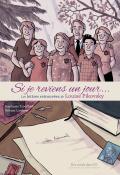 Si je reviens un jour... : les lettres retrouvées de Louise Pikovsky - Stéphanie Trouillard - Thibaut Lambert - Livre jeunesse