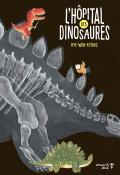 L'hôpital des dinosaures - Hye-won Kyung - Livre jeunesse