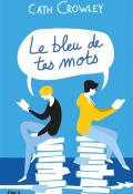 Le bleu de tes mots-Crowley-Livre jeunesse