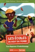 Les écoles au bout du monde (T. 9). Les disparues d'Ambohimanga-Dufresne-Pessarrodona-Livre jeunesse