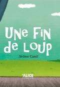 Une fin de loup-Camil-Livre jeunesse