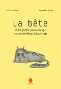 La Bête et les petits poissons qui se ressemblent beaucoup - Pei-Chun Shih - Géraldine Alibeu - Livre jeunesse