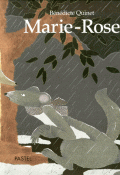 Marie-Rose - Bénédicte Quinet - Livre jeunesse
