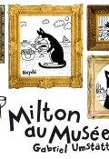 Milton au musée - Haydé - Gabriel Umstätter - Livre jeunesse