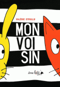 Mon voisin - Valérie Strullu - Livre jeunesse