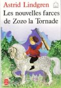 Les nouvelles farces de Zozo la tornade - Astrid Lindgren - Livre jeunesse