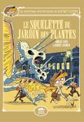 Les aventures fantastiques de Sacré Cœur (T. 8). Le squelette du Jardin des plantes - Amélie Sarn - Laurent Audouin - Livre jeunesse