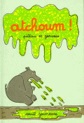 Atchoum ! - Francesco Pittau - Bernadette Gervais - Livre jeunesse