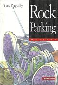 Rock Parking - Yves Pinguilly - Nadine Brass - Livre jeunesse