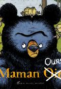 Maman ours, Ryan T. Higgins, Albin Michel Jeunesse, livre jeunesse, album jeunesse