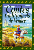 Contes traditionnels de Vendée - Françoise Rachmuhl - Sourine - Livre jeunesse