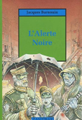 L'alerte noire - Jacques Barnouin - Sourine - Livre jeunesse