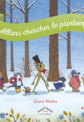 Allons chercher le printemps-Laura Hedon-Livre jeunesse