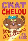 Le chat chelou venu d'ailleurs - J.M. Erre - Anne-Lise Combeaud - Livre jeunesse