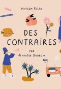 Des contraires - Jennifer Bouron - Livre jeunesse