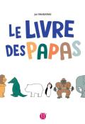 Le livre des papas-Jun Takabatake-Livre jeunesse