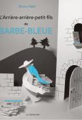 L'arrière-arrière-petit-fils de Barbe-Bleue-Bruno Heitz-Livre jeunesse