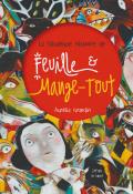 La fabuleuse histoire de feuille & mange-tout - Aurélia Grandin - livre jeunesse